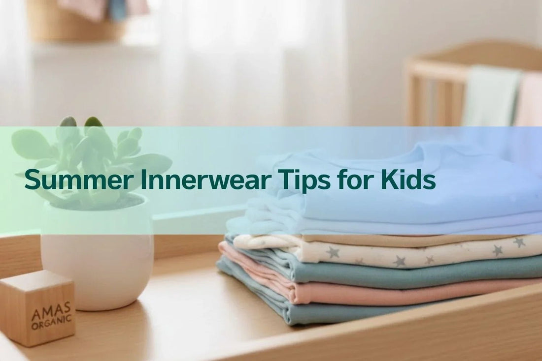 Summer Innerwear Tips for Kids - AMAS ORGANIC